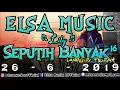🔴 LILY ELSA MUSIC SEPUTIH BANYAK 16 LAMPUNG TENGAH