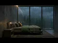 Deep Sleep Piano Music 🌙 Rainy Weather & Warm Bedroom Serenity  Sweet Dreams