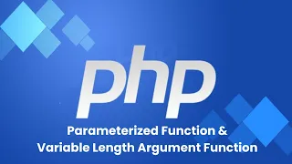 PHP Parameterized Function Variable Length Argument Function Tutorial In Hindi