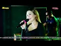 Download Lagu NEVADA LIERR TANTE-CINTA TERLARANG-EVIS RENATA-HAPPY PARTY PT ANGIN RIBUT SEASON 2-CERIA AUDIO