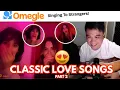 Download Lagu SINGING TO STRANGERS ON OMEGLE | CLASSIC LOVE SONGS PART 2
