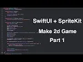 Make 2D iOS Game SwiftUI SpriteKit