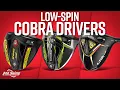 Cobra Drivers Comparison Low-Spin Edition LTDxLS vs Rad Speed vs SpeedZone