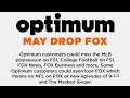 Optimum Dropping All Fox Channels 2022
