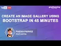 Create an Image Gallery using Bootstrap in 45 minutes Great Learning