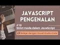 Belajar dengan VSCode Dasar-dasar JavaScript strict mode dalam JavaScript