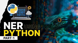 Data Science Projects Part 1 NER using Python