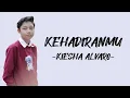 Lagu Kiesha Alvaro - Kehadiranmu (Lirik/Lyric Lagu Indonesia)
