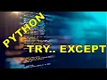 Python Try Except