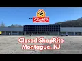 Closed ShopRite in Montague NJ