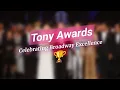 Discover the Tony Awards