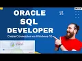 How to install SQL Developer on Windows 10 Create Database connection using SQL Developer Tutorial