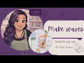 Plan with me - Make Waves