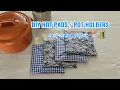 DIY Hot Pads Pot Holders Easy Sewing Project