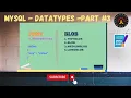 MYSQL Data Type - JSON and BLOB data type in MYSQL