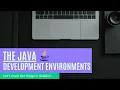 Java Development Environment What is JDK JRE JAVA Memory JVM