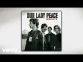 Lagu Our Lady Peace - Do You Like It (Official Audio)