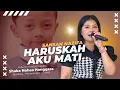 HARUSKAH AKU MATI KOPLO - Sansan Nazifa - Jagabaya Panawangan Ciamis - Mister Mediagraph