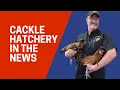 Alyssa Kelly Interviews Jeff Smith of Cackle Hatchery - Learn About Shipping Live Chicks Safely