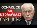 Lagu 7 ZNAKÓW, ŻE UZDROWIŁEŚ SIĘ BARDZIEJ, NIŻ MYŚLISZ – CARL JUNG