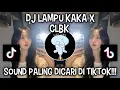 Download Lagu DJ LAMPU KAKA X CLBK | BY NASRIL SOPAN VIRAL DI TIKTOK ‼️