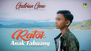 Download Lagu Minang Gustrian Geno - Ratok Anak Tabuang (Official Music Video) MP3