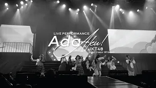 jkt48 ada aku live at jkt48 special concert full house 