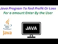 Java Program To Find Profit or loss