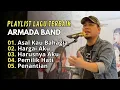 Download Lagu Lagu Terbaik dan Terpopuler Armada Band | Full Album Tanpa Iklan!