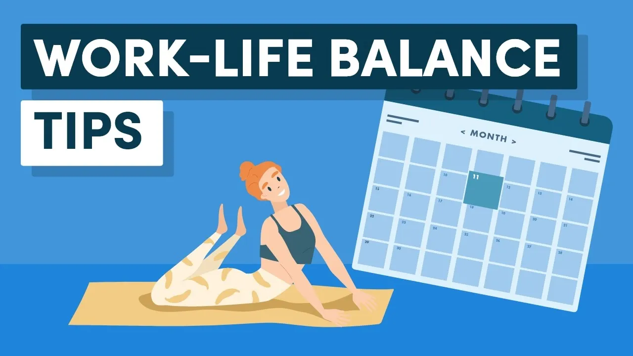 Outline Video 10 Habits to Follow for a Better Work-Life Balance