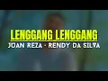 Download Lagu Juan Reza ft Rendy Da Silva - Lenggang Lenggang | Lirik