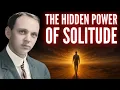 Download Lagu Edgar Cayce over waarom eenzaamheid de sleutel is tot de groei van je ziel