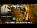 Lagu Kidalang Basari Langen Suara ( pancawala Gelar bag 1 )