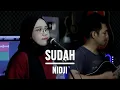 Download Lagu SUDAH - NIDJI (LIVE COVER INDAH YASTAMI)