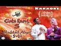 Download Lagu Cinta Rasul Vol 5 - Haddad Alwi \u0026 Sulis ( Abiy ) KARAOKE