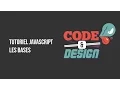 Tuto Javascript Les bases pour bien debuter