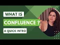 What is Confluence Confluence Tutorial Confluence Nutshell