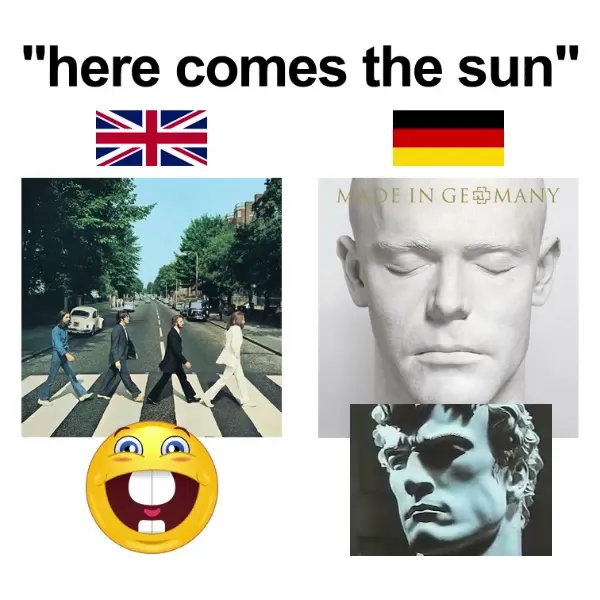 here comes the sun 🇬🇧 vs 🇩🇪