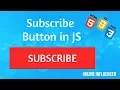 Toggle Button like Youtube Subscribe in JS and CSS