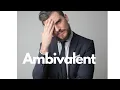 Word of the Day Ambivalent