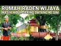 Lagu VIRAL..! RUMAH RADEN WIJAYA MASIH HIDUP KERAP DATANG KE SITI INGGIL
