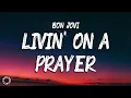 Livin' On A Prayer Lyrics - Bon Jovi