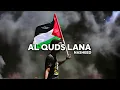 Download Lagu Al Quds Lana | Aqsa Nasheed | Slowed + Reverb | #alquranictreasure