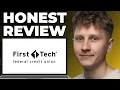 First Tech Federal Credit Union Honest Review - Watch Before Using