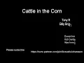 Rice, Rowan, Billy & Bryn Bright Cattle in the Cane