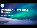 Writing Clean Code - Intention-Revealing Names