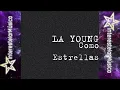 LA YounG - Como Estrellas