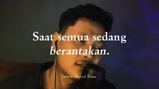 Download Saat semua sedang berantakan MP3