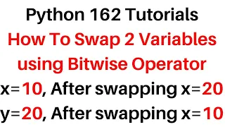 Python Beginners Full Course Python Swap Values Using Bitwise Operator