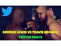 Derrick The Black Beast Lewis vs Travis Browne Twitter reacts